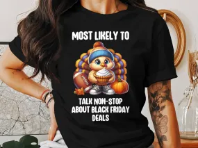 Funny Thanksgiving Turkey T-Shirt, Black Friday Deals T-Shirt, Cute Holiday Tee, Festive Shirt for Men Women, Gift Idea
