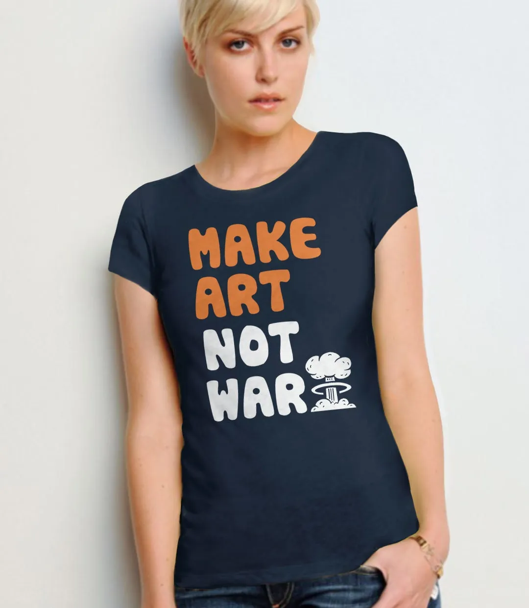 Make Art Not War T-Shirt