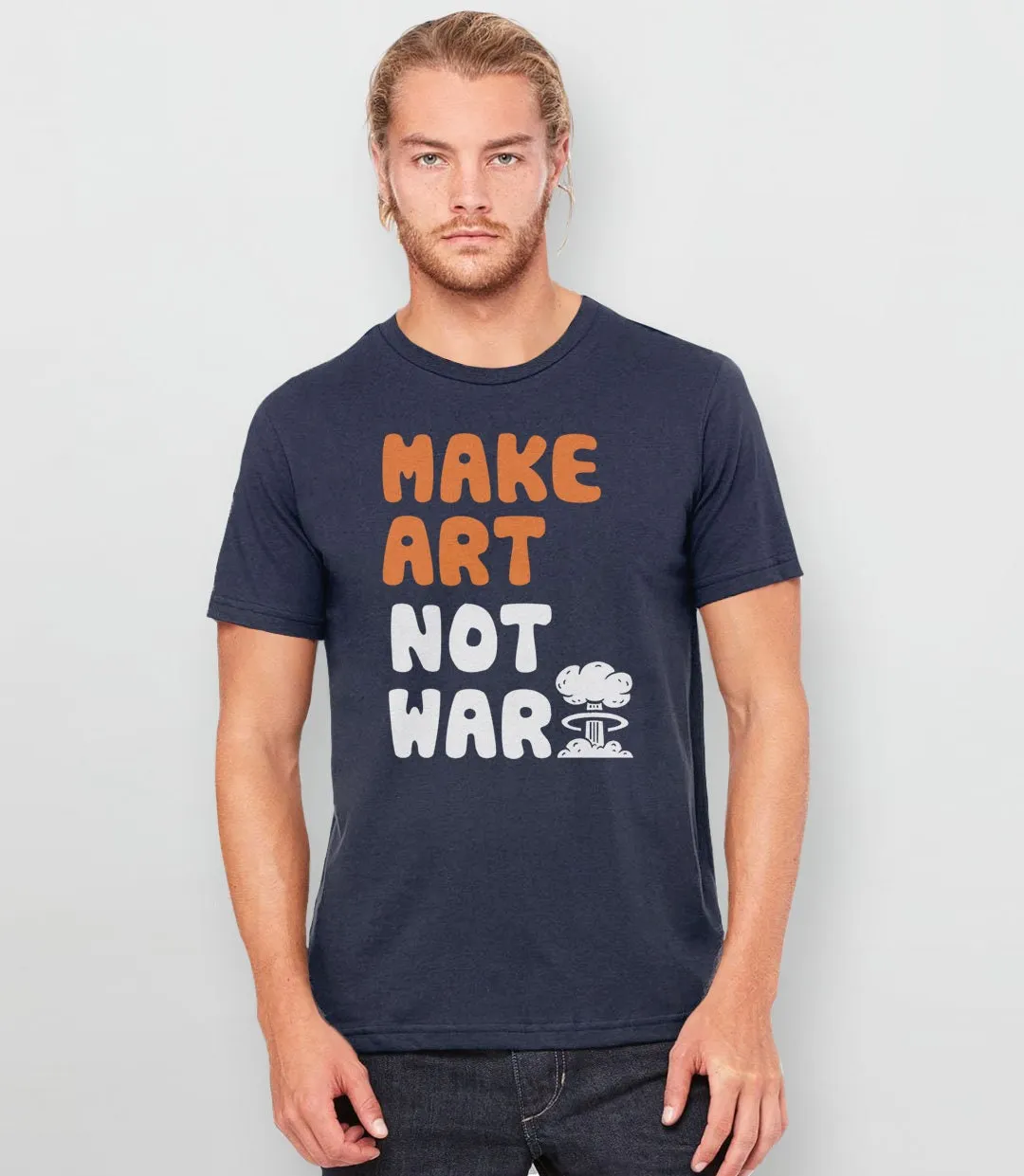 Make Art Not War T-Shirt