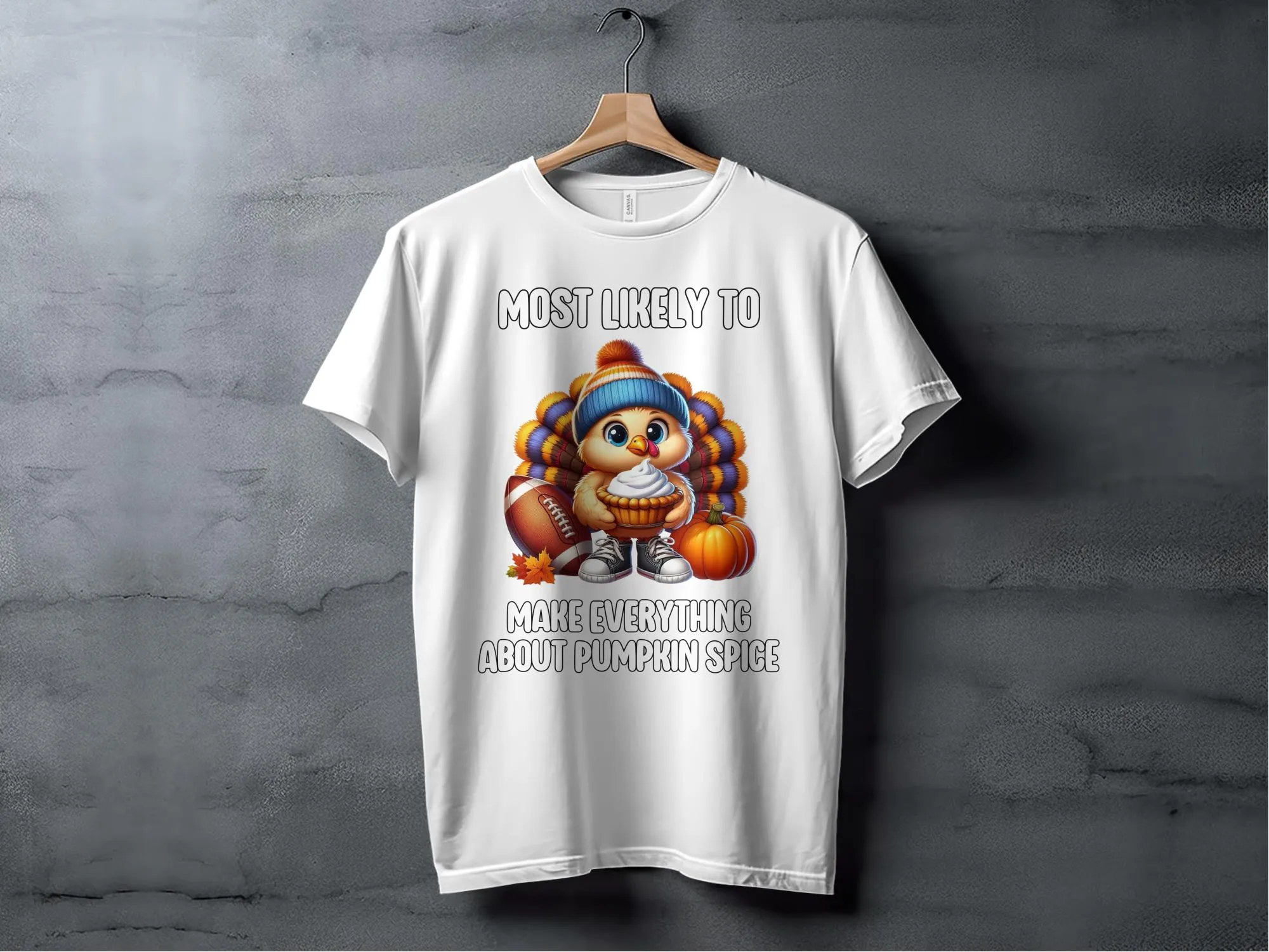 Most Likely To Make Everything About Pumpkin Spice T-Shirt, Funny Autumn Shirt, Thanksgiving Graphic Tee, Fall Season Tshirt