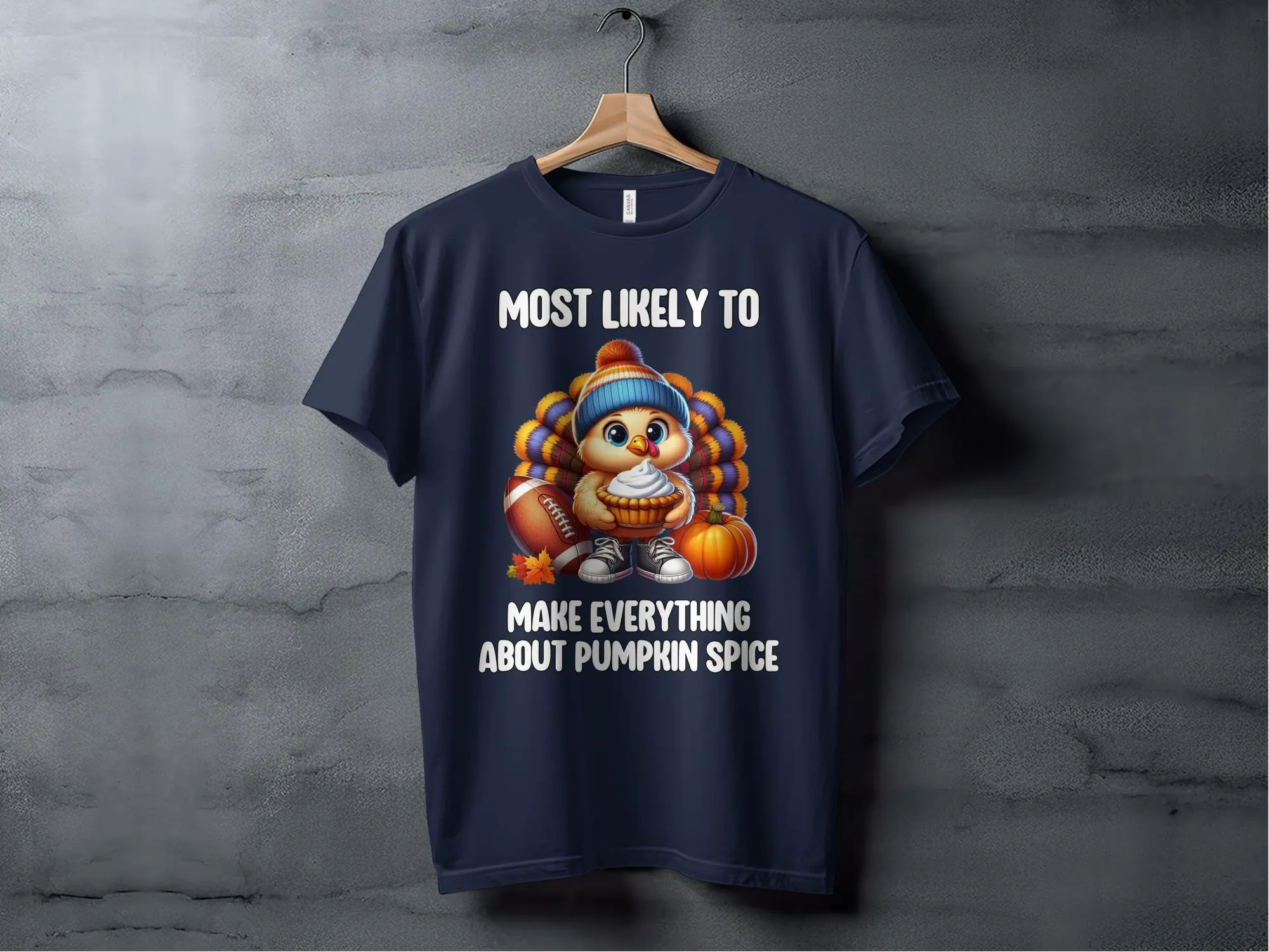 Most Likely To Make Everything About Pumpkin Spice T-Shirt, Funny Autumn Shirt, Thanksgiving Graphic Tee, Fall Season Tshirt