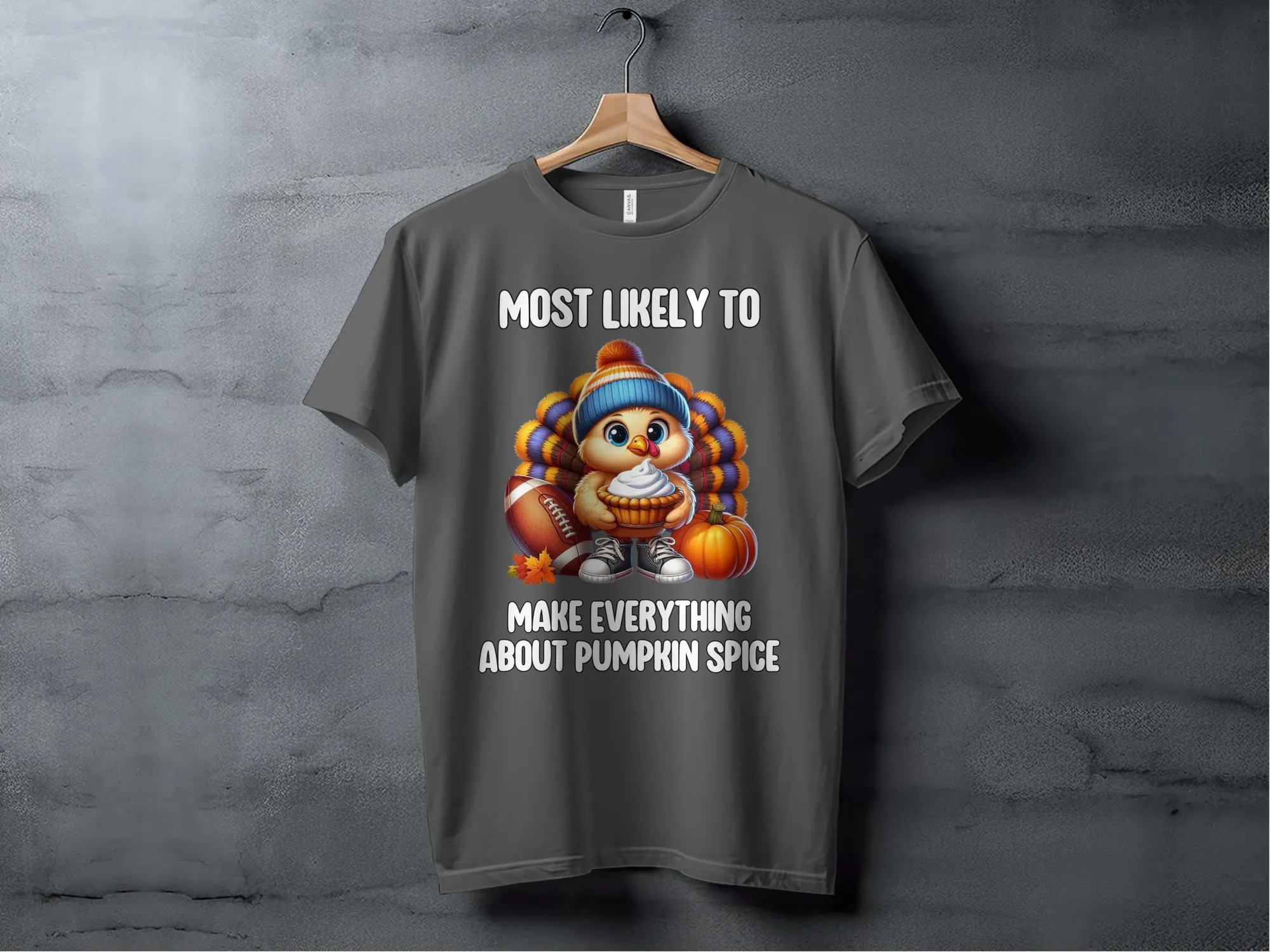 Most Likely To Make Everything About Pumpkin Spice T-Shirt, Funny Autumn Shirt, Thanksgiving Graphic Tee, Fall Season Tshirt